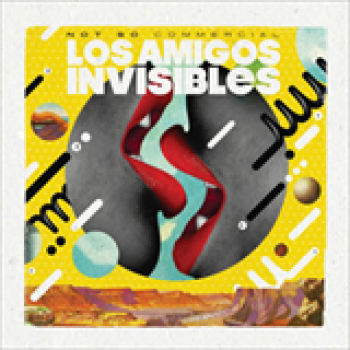 Album Not So Commercial de Los Amigos Invisibles