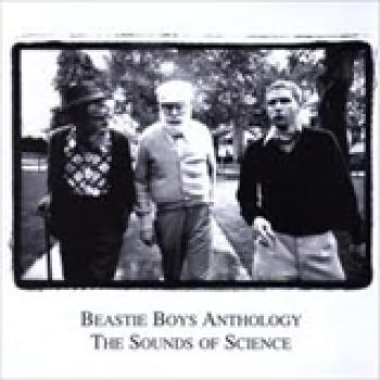 Album Beastie Boys Anthology: The Sound Of The Science de Beastie Boys