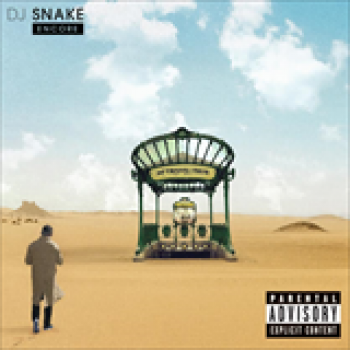 Album Encore de Dj Snake