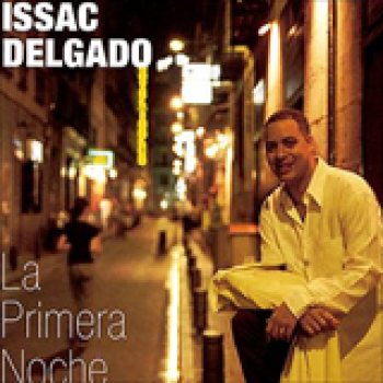 Album La Primera Noche de Isaac Delgado