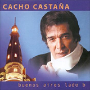 Album Buenos Aires Lado B de Cacho Castaña