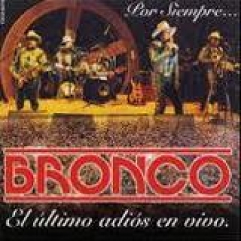 Album El Último Adiós Disco 2 de Bronco