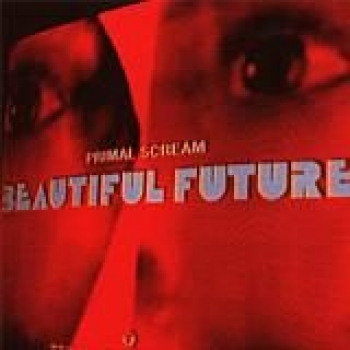 Album Beautiful Future de Primal Scream