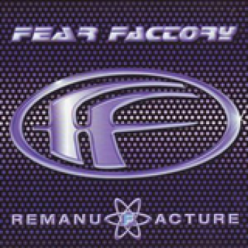 Album Remanufacture (Cloning Technology) de Fear Factory