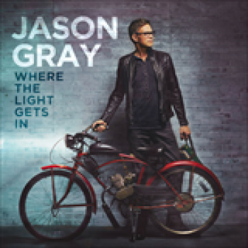 Album Where The Light Gets In de Jason Gray