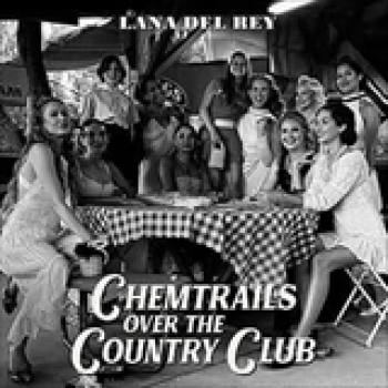 Album Chemtrails Over The Country Club de Lana Del Rey