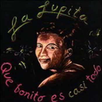 Album Qué Bonito Es Casi Todo de La Lupita