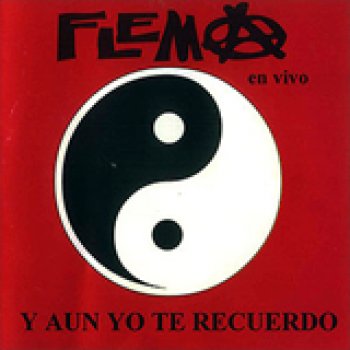 Album Y Aun Yo Te Recuerdo (En Vivo) de Flema