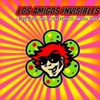 Album A Typical & Autoctonal Venezuelan Dance Band de Los Amigos Invisibles
