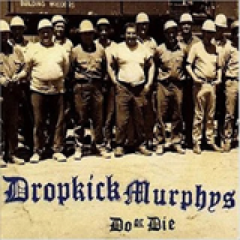 Album Do Or Die de Dropkick Murphys