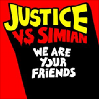 Album We Are Your Friends (Justice Vs Simian) de Justice