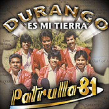 Album Durango es Mi Tierra de Patrulla 81