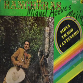 Album Rancheras de Miguel Aceves Mejia