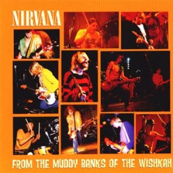 Album From The Muddy Banks Of The Wishkah de Nirvana