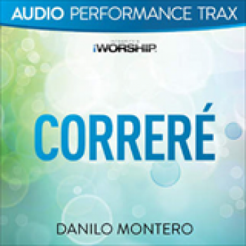 Album Correré (Audio Performance Trax) de Danilo Montero