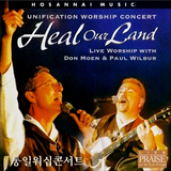 Album Heal Our Land - With Don Moen de Paul Wilbur