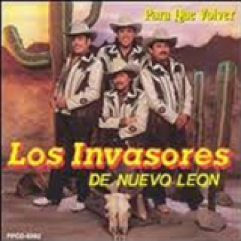 Album Para Qué Volver de Los Invasores de Nuevo León