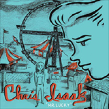 Album Mr. Lucky (Deluxe Version) de Chris Isaak