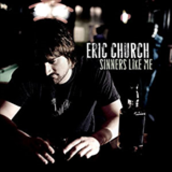 Album Sinners Like Me de Eric Church