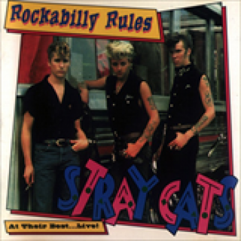 Album Rockabilly Rules (At Their Best Live) de Stray Cats