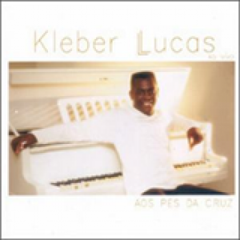 Album Aos pe?s da Cruz - Playback de Kleber Lucas