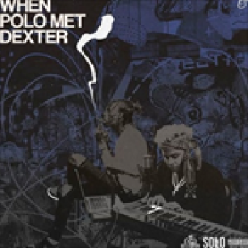 Album When Polo Met Dext de Famous Dex