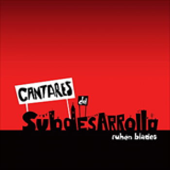Album Cantares del Subdesarrollo de Ruben Blades