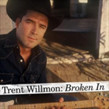Album Broken in de Trent Willmon