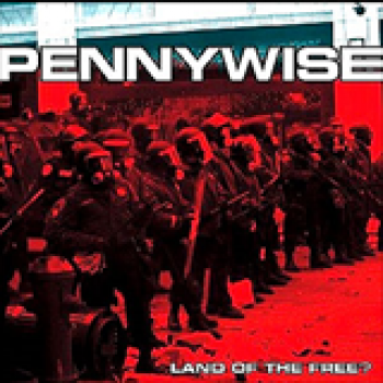 Album Land of the Free? de Pennywise