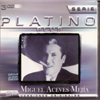 Album Serie Platino CD2 de Miguel Aceves Mejia