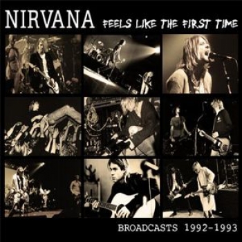 Album Feels Like The First Time de Nirvana