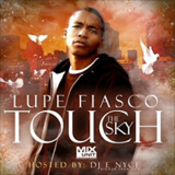 Album Touch The Sky de Lupe Fiasco