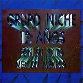 Album 12 Años de Grupo Niche