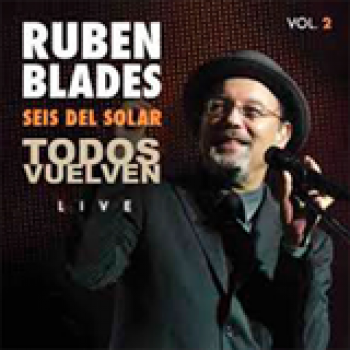 Album Todos Vuelven Live, Vol. 2 de Ruben Blades