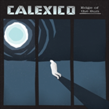 Album Edge Of The Sun de Calexico