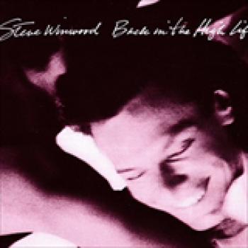 Album Back In The High Life de Steve Winwood