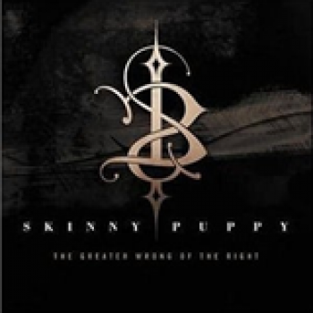 Album The Greater Wrong Of The Right de Skinny Puppy