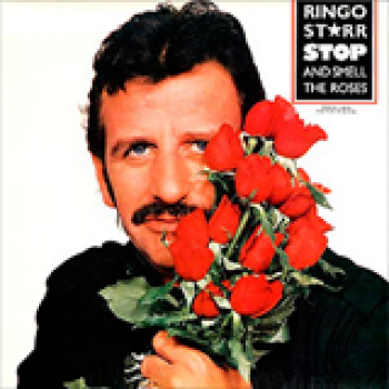 Album Stop And Smell The Roses de Ringo Starr