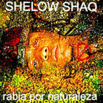 Album Rabia Por Naturaleza de Shelow Shaq
