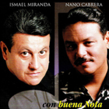 Album Con buena nota (Nano Cabrera) de Ismael Miranda