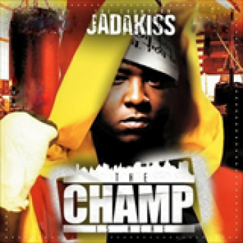 Album The Champ Is Here de Jadakiss
