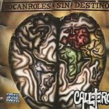 Album Rocanroles sin Destino de Callejeros