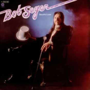 Album Beautiful Loser de Bob Seger