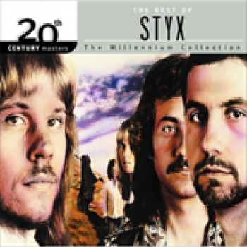 Album The Best Of - 20th Century Masters The Millennium Collection de Styx
