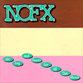 Album So Long and Thanks for All the Shoes de NOFX
