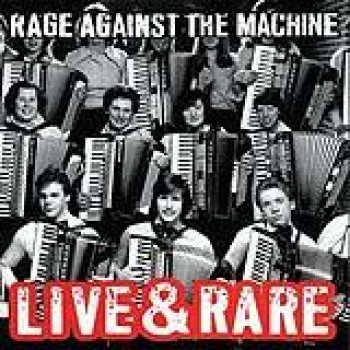 Album Live & Rare de Rage Against the Machine