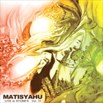 Album Live at Stubb's Vol. III de Matisyahu
