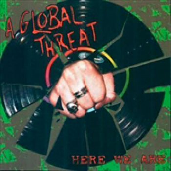 Album Here We Are de A Global Threat