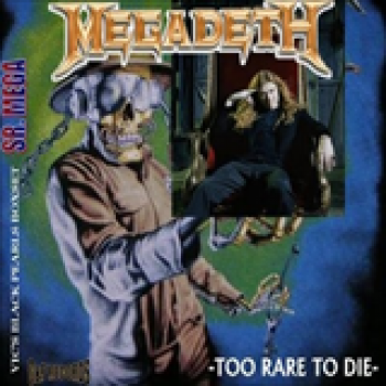 Album Too Rare To Die (Bootleg) de Megadeth