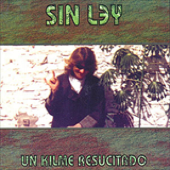 Album Un Kilme Resucitado de Sin Ley